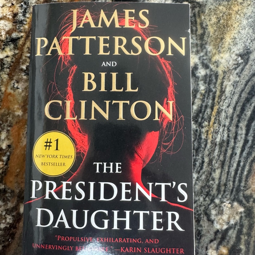 The President's Daughter by James Patterson & Bill Clinton - Black & Red Cover